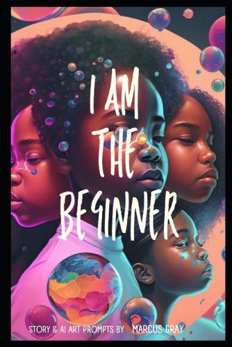 I am the Beginner