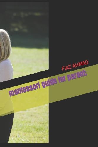 montessori guide for parent;