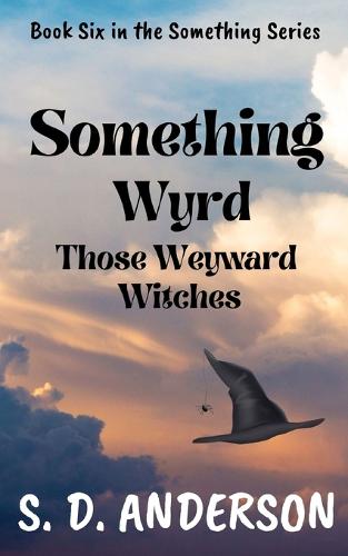 Something WYRD