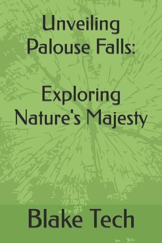 Unveiling Palouse Falls