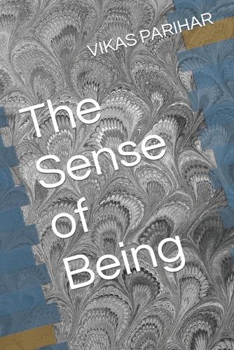 The Sense of Being