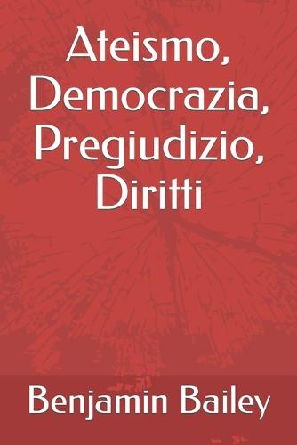Ateismo, Democrazia, Pregiudizio, Diritti