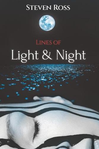Lines of Light & Night