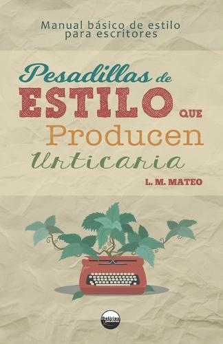 Pesadillas de estilo que producen urticaria (PEPU)