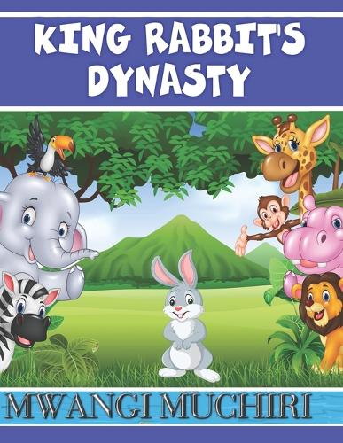 King Rabbit's Dynasty