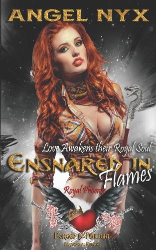 Ensnared in Flames