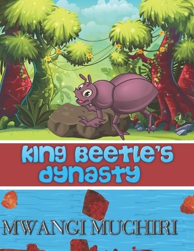 King Beetle's Dynasty