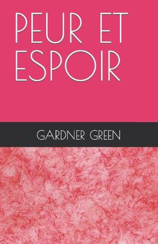 Peur Et Espoir