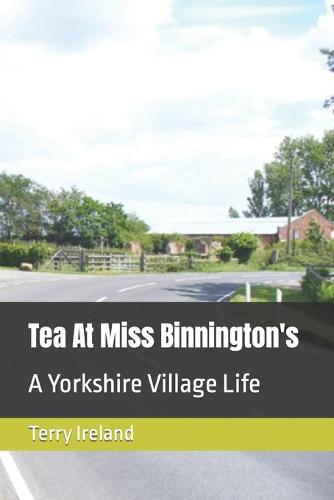 Tea At Miss Binnington's