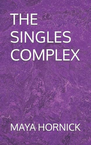 The Singles Complex