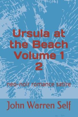 Ursula at the Beach Volume 1 2