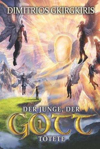 Der Junge, der Gott tötete 1