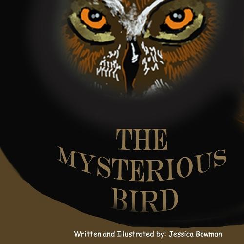 The Mysterious Bird