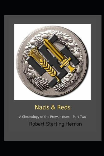Nazis & Reds Part Two