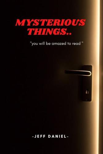 Mysterious Things