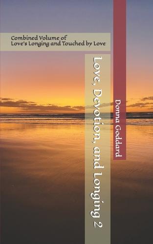 Love, Devotion, and Longing 2