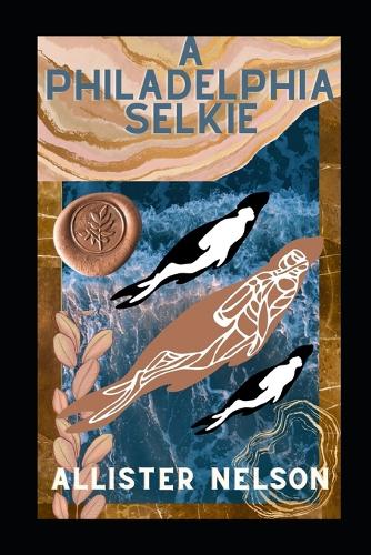 A Philadelphia Selkie (A Revolutionary War Shifter Romance)