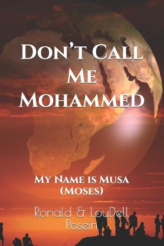 Don't Call Me Mohammed