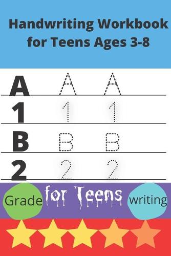 Handwriting Workbook for Teens Ages 3-8