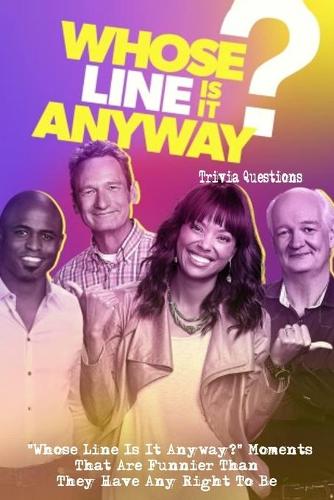Whose Line Is It Anyway Trivia Questions
