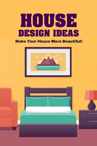 House Design Ideas
