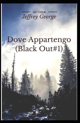 Dove Appartengo (Black Out#1)