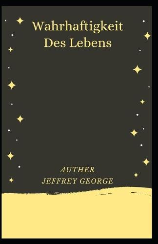 Wahrhaftigkeit Des Lebens