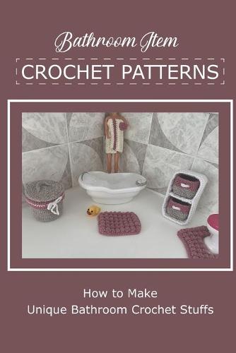 Bathroom Item Crochet Patterns