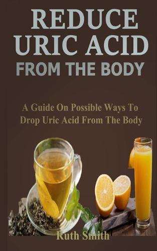 Remove Uric Acid from the Body