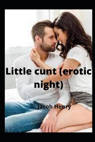 Little cunt (erotic night)