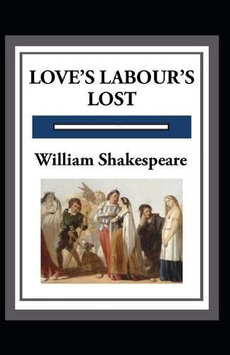 Love's Labours Lost Annotated