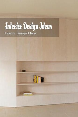 Interior Design Ideas
