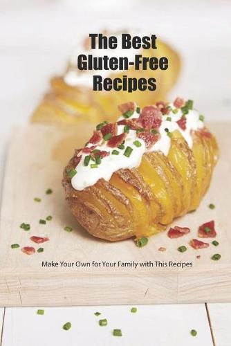 The Best Gluten-Free Recipes