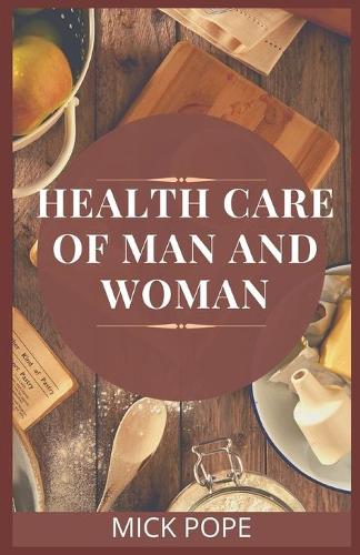 Health Care of man and Woman