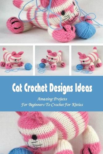 Cat Crochet Designs Ideas