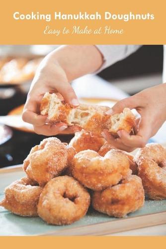 Cooking Hanukkah Doughnuts