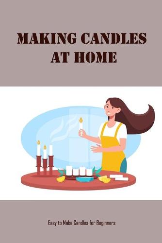 Making Candles at Home