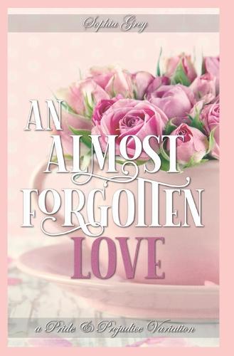 An Almost Forgotten Love