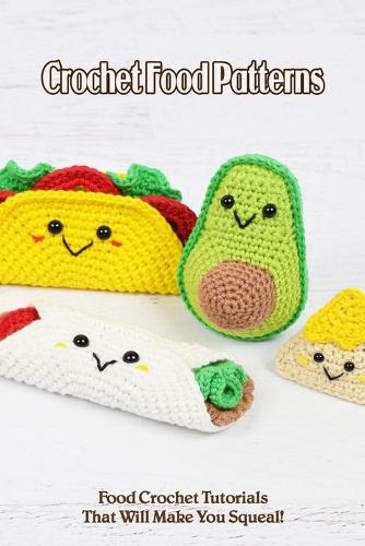 Crochet Food Patterns