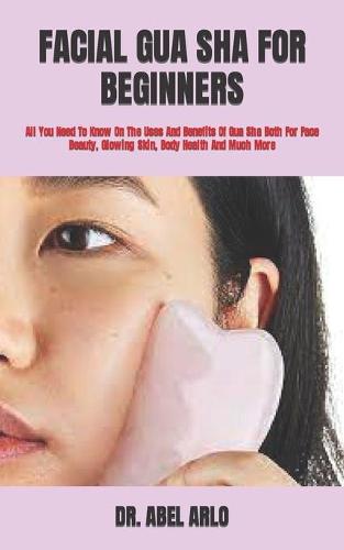 Facial Gua Sha for Beginners
