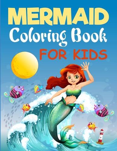 Mermaid Coloring Book For Kids
