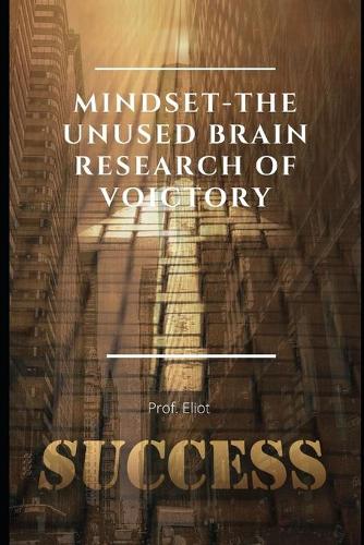 Mindset-The Unused Brain Research of Voictory