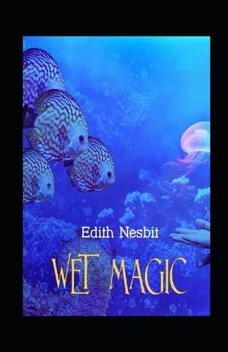 Wet Magic illustrated edition