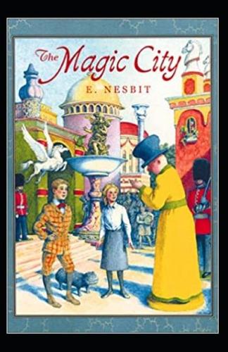 The Magic City Annotated