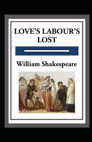 Love's Labours Lost Annotated