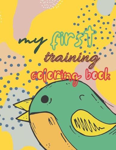 My First Training Coloring Book