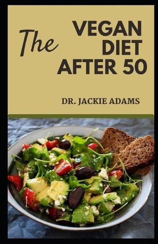 The Vegan Diet Guide after 50