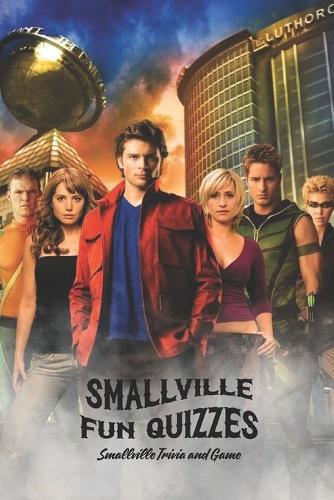 Smallville Fun Quizzes