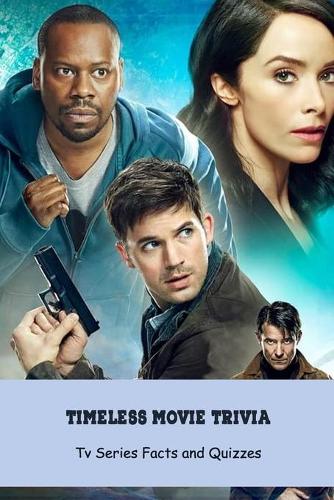 Timeless Movie Trivia