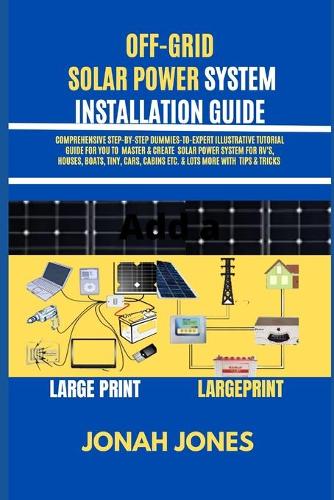 Off Grid Solar Power Made Easy for Senior Citizens